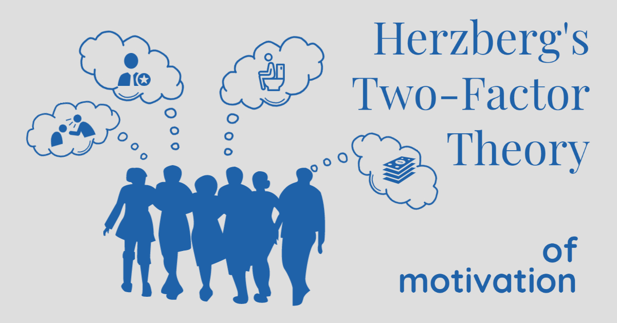 dual factor theory of motivation
